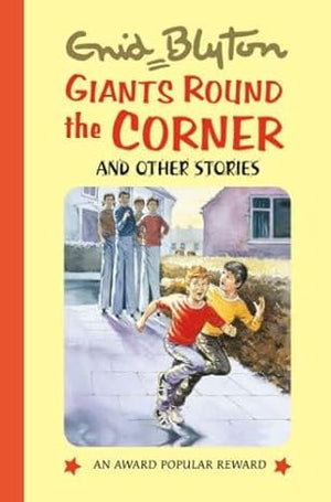 Giants Round the Corner and Other Stories Enid Blyton  | S&S Bookstore
