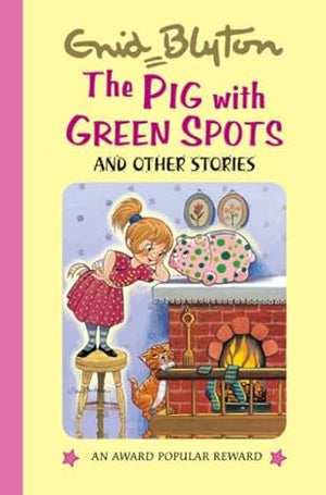 The Pig with Green Spots and Other Stories Enid Blyton  | S&S Bookstore