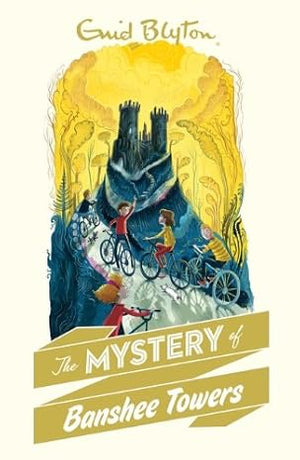The Mystery of Banshee Towers  Enid Blyton | S&S Bookstore