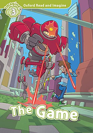 The Game (Oxford Read and Imagine Level 3) Paul Shipton and Matteo Piana | S&S Bookstore