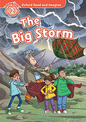 The Big Storm (Oxford Read and Imagine Level 2) Paul Shipton and Fabiano Fiorin | S&S Bookstore