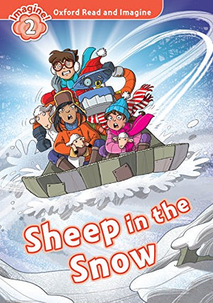 Sheep in the Snow (Oxford Read and Imagine Level 2) Paul Shipton and Fabiano Fiorin | S&S Bookstore