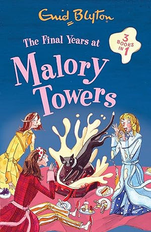 Final Years at Malory Towers  Enid Blyton | S&S Bookstore