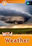 Wild Weather(Oxford Read and Discover Level 5)