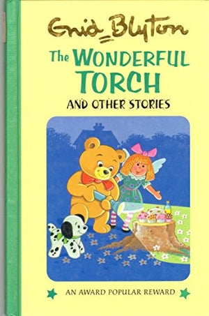 The Wonderful Torch (Enid Blyton's Popular Rewards Series 11)