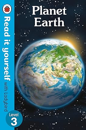 Planet Earth - Read It Yourself with Ladybird Level 3
