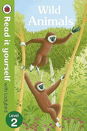 Read It Yourself with Ladybird Wild Animals Level 2