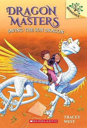 Saving the Sun Dragon A Branches Book 2