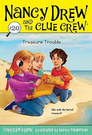 Treasure Trouble Nancy Drew and the Clue Crew #20