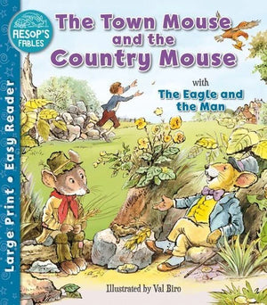 The Town Mouse and the Country Mouse