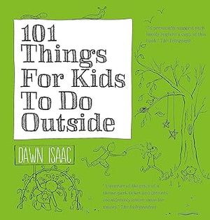 101 Things for Kids to do Outside