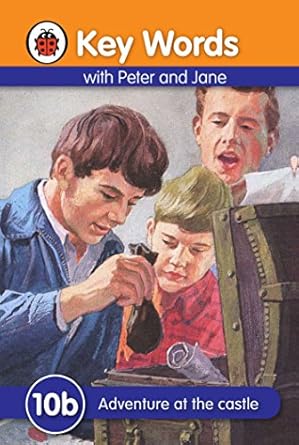 Key Words with Peter and Jane 10b Adventure At the Castle