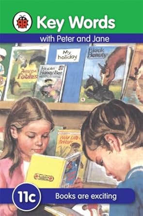 Key Words with Peter and Jane 11c Books Are Exciting