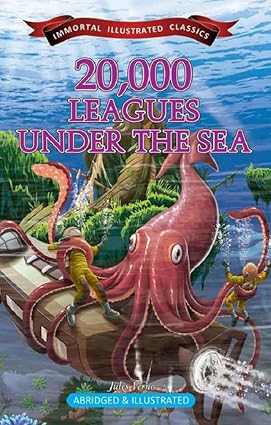 20,000 Leagues Under The Sea (Immortal Illustrated Classics)