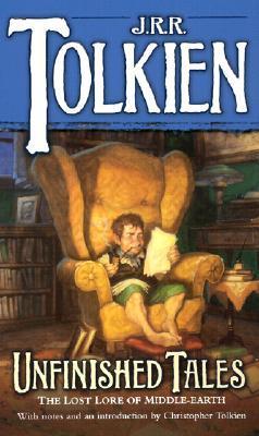 Unfinished Tales The Lost Lore of Middle-Earth J R R Tolkien | S&S Bookstore