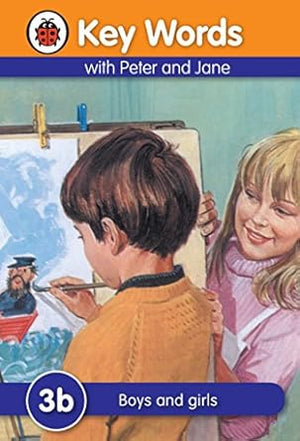 Key Words with Peter and Jane 3 Boys and Girls