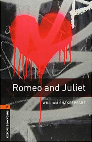 Oxford Bookworms 2: Romeo and Juliet Playscript william Shakespeare | S&S Bookstore