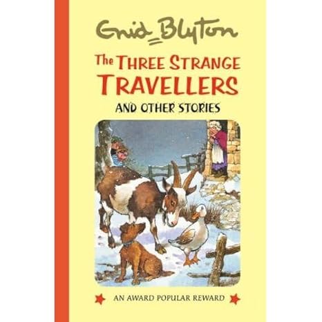 The Three Strange Travellers  and Other Stories