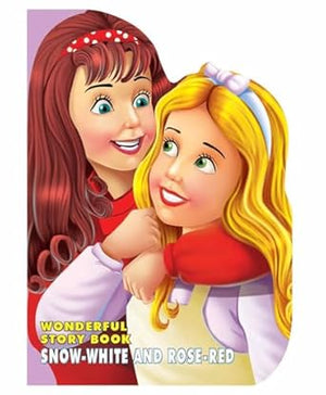 Wonderful Story Book Snow White and Rose Red Dreamland Publications | S&S Bookstore