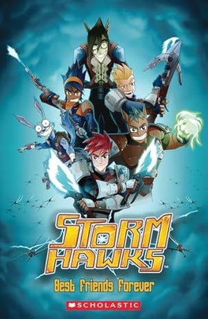 Storm Hawks: Best Friends Forever Scholastic Readers 1 Helen Parker  | S&S Bookstore