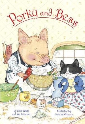 Porky and Bess Ellen Weiss | S&S Bookstore