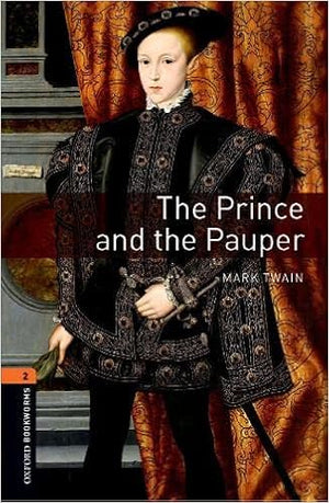 Oxford Bookworms 2: The Prince and the Pauper Mark Twain | S&S Bookstore