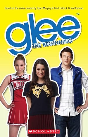 Glee: The Beginning Scholastic Readers 2