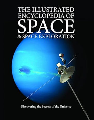 The Illustrated Encyclopedia of Space & Space Exploration Giles Sparrow  | S&S Bookstore