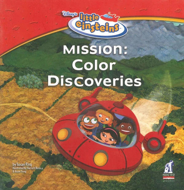 Disney's Little Einsteins: Mission: Color Discoveries (Hard cover)
