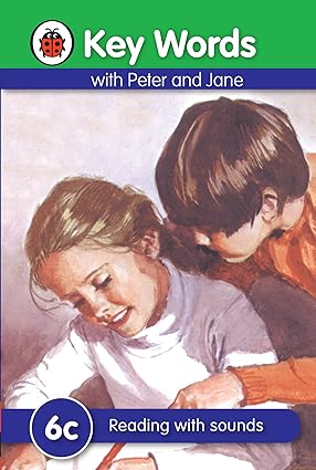 Key Words with Peter and Jane 6c Reading with Sounds