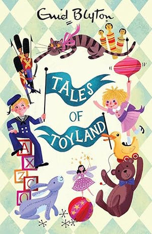 Tales of Toyland  Enid Blyton | S&S Bookstore