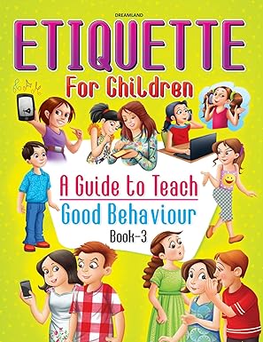 ETIQUETTE FOR CHILDREN - 3,
