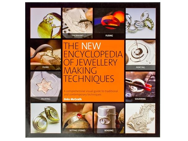 The Encyclopedia of Jewellery Making Techniques