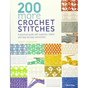 200 More Crochet Stitches Tracey Todhunter | S&S Bookstore