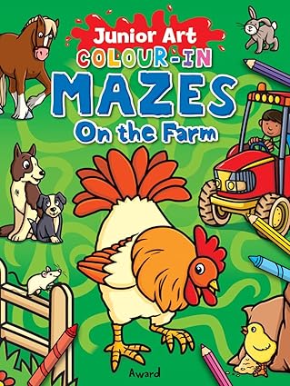 JUNIOR ART COLOUR-IN MAZES - ON THE FARM