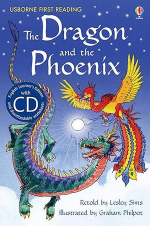 Usborne First Reading The Dragon and The Phoenix Lesley Sims | S&S Bookstore