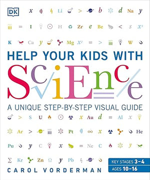 Help Your Kids with Science: A Unique Step-by-Step Visual Guide Carol Vorderman | S&S Bookstore