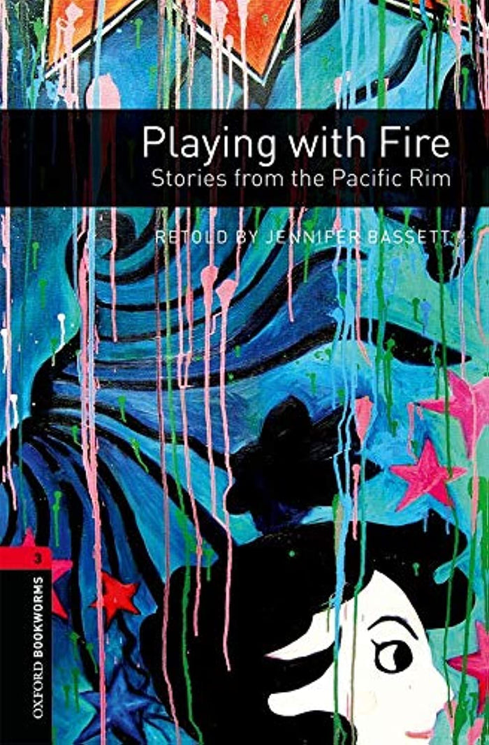 Oxford Bookworms 3: Playing with Fire