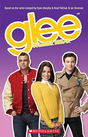 Glee: Summer Break Scholastic Readers 3 Patricia Reilly  | S&S Bookstore