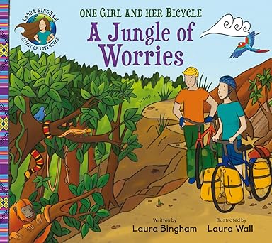 A Jungle of Worries - One Girl and Her Bicycle series