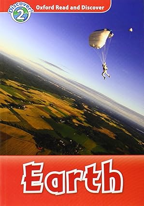 Earth (Oxford Read and Discover: Level 2)