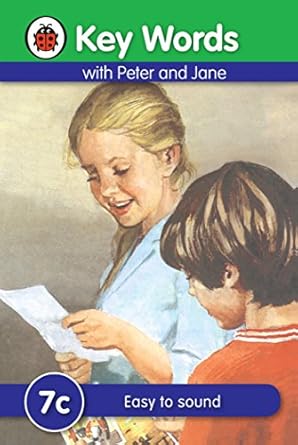 Key Words with Peter and Jane 7c Easy To Sound