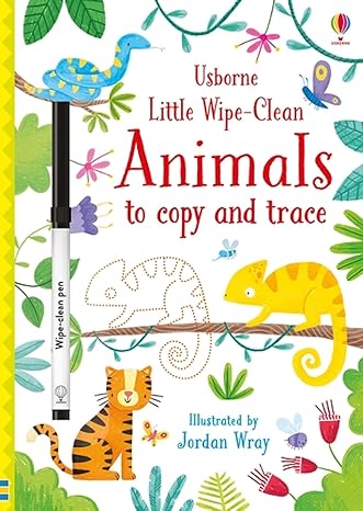 Little Wipe-Clean Animals to Copy and Trace 
