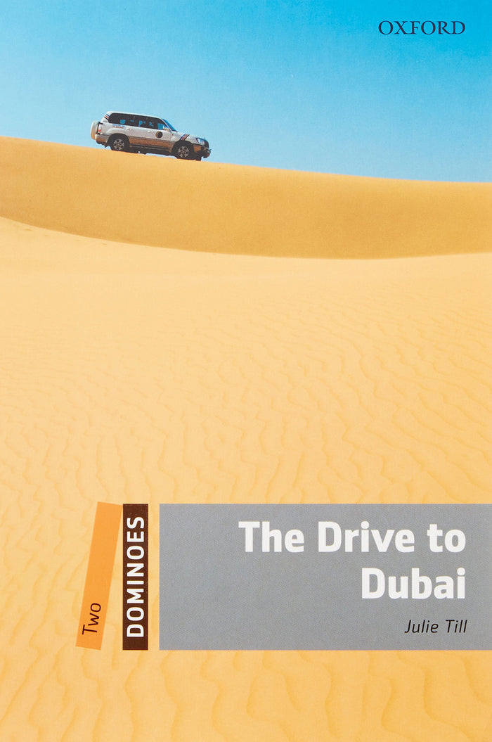 Dominoes Level Two: The Drive to Dubai