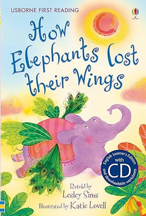 Usborne First Reading How Elephants Lost Their Wings Lesley Sims  | S&S Bookstore