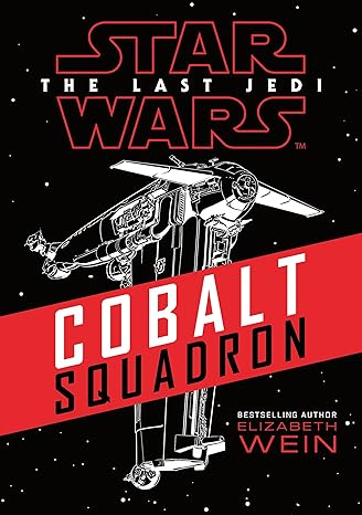 Star Wars: The Last Jedi: Cobalt Squadron