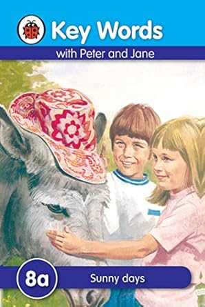 Key Words with Peter and Jane 8a Sunny Days