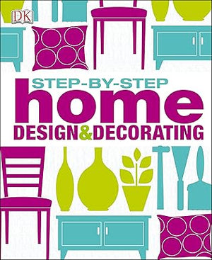 Step By Step Home Design & Decorating