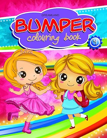 Bumper Colouring Book - 4 Dreamland Publications | S&S Bookstore