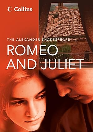 Romeo and Juliet (The Alexander Shakespeare)